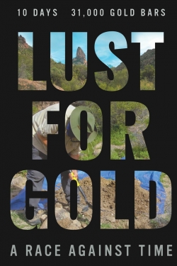 Lust for Gold: A Race Against Time-full