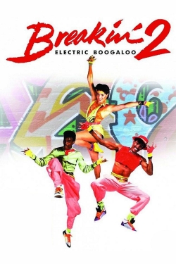 Breakin' 2: Electric Boogaloo-full